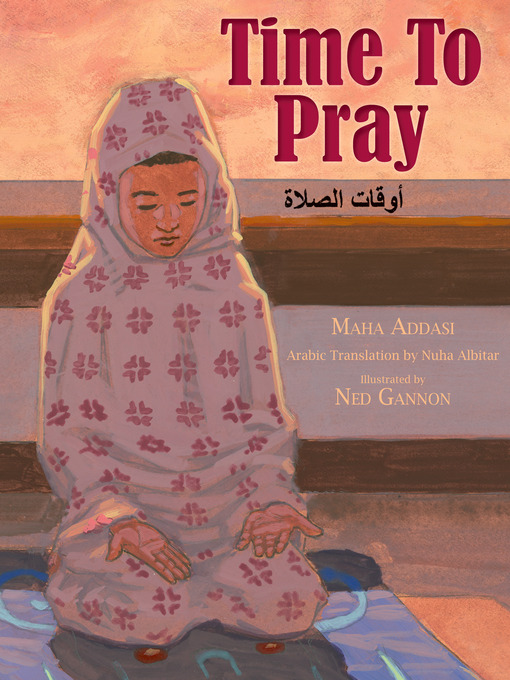 Title details for Time to Pray by Maha Addasi - Available